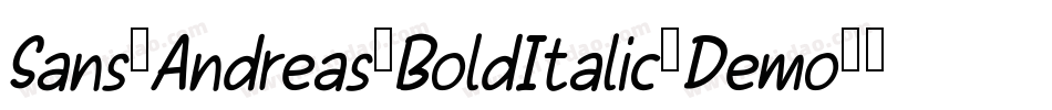 Sans-Andreas-BoldItalic-Demo字体转换