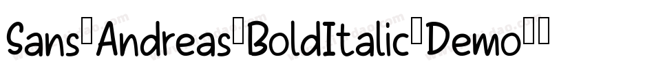 Sans-Andreas-BoldItalic-Demo字体转换