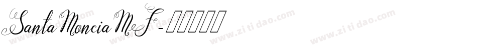 SantaMonciaMF字体转换