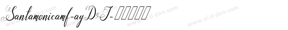 Santamonicamf-ayDJ字体转换