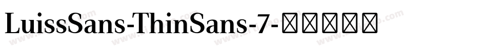 LuissSans-ThinSans-7字体转换