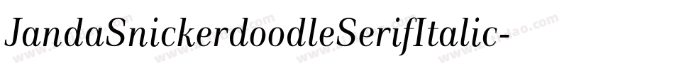 JandaSnickerdoodleSerifItalic-2BR3字体转换