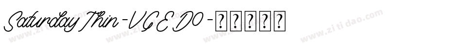 SaturdayThin-VGED0字体转换