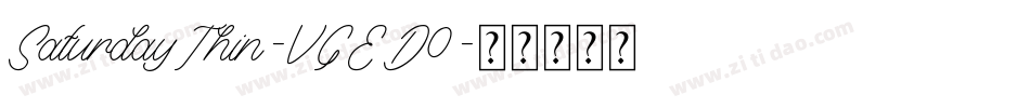 SaturdayThin-VGED0字体转换