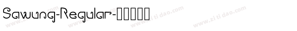 Sawung-Regular字体转换