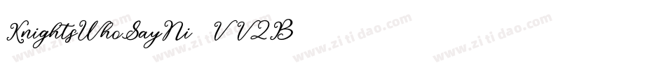 KnightsWhoSayNi-VV2B字体转换