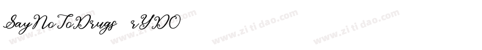 SayNoToDrugs-rYDO字体转换