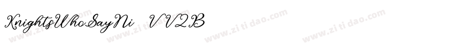KnightsWhoSayNi-VV2B字体转换