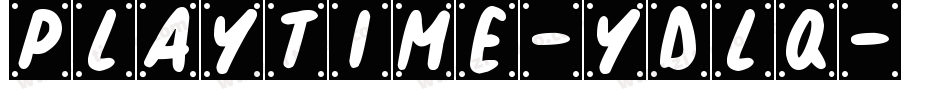 PlayTime-yDlq字体转换