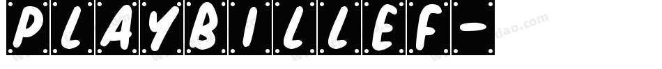 PlaybillEF字体转换
