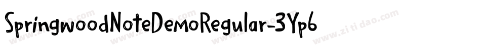 SpringwoodNoteDemoRegular-3Yp6字体转换 SpringwoodNoteDemoRegular-3Yp6字体转换