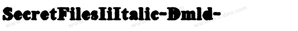 SecretFilesIiItalic-Dmld字体转换