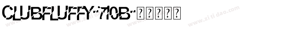 ClubFluffy-710B字体转换