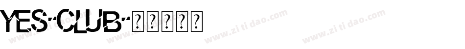 YES-CLUB字体转换