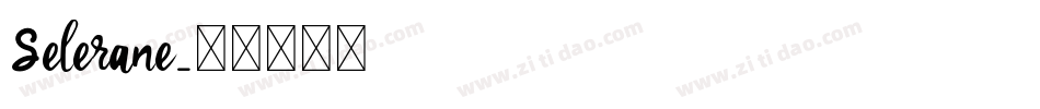 Selerane字体转换