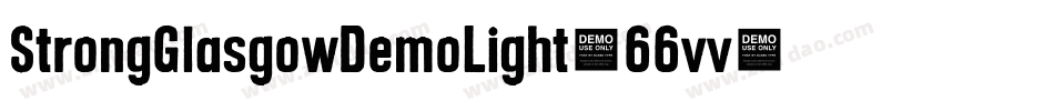 StrongGlasgowDemoLight-66vv字体转换