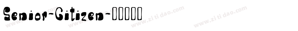 Senior-Citizen字体转换