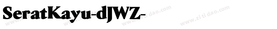 SeratKayu-dJWZ字体转换