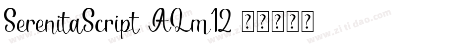 SerenitaScript-ALm12字体转换