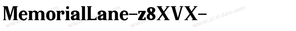 MemorialLane-z8XVX字体转换