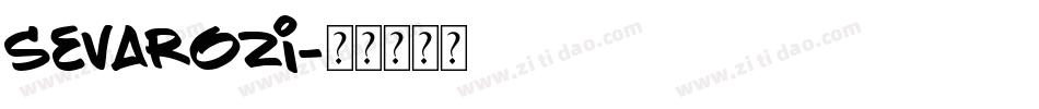 Sevarozi字体转换