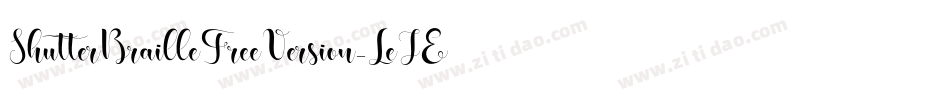ShutterBrailleFreeVersion-LeJE字体转换 ShutterBrailleFreeVersion-LeJE字体转换