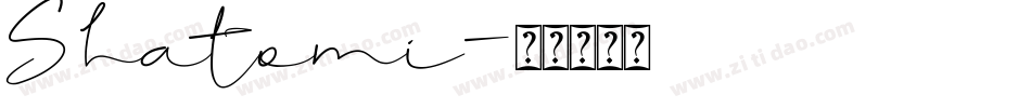 Shatomi字体转换