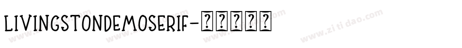 LivingstonDemoSerif字体转换