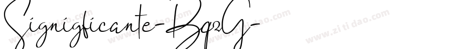 Signigficante-BqzG字体转换