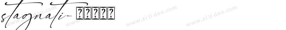 stagnati字体转换