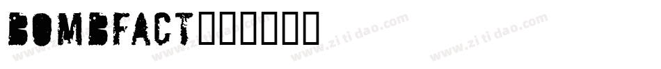 bombfact字体转换