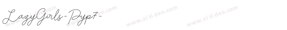 LazyGirls-Pyp7字体转换