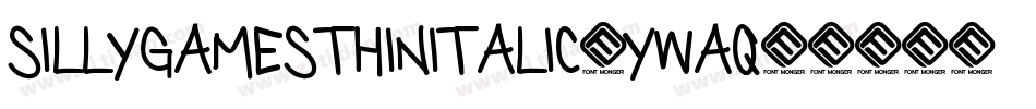 SillygamesThinitalic-YWAq字体转换