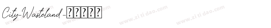 City-Wasteland字体转换