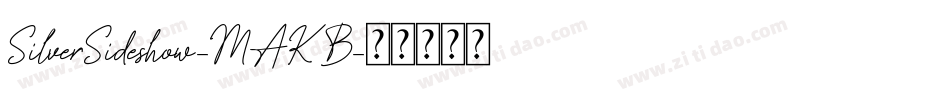 SilverSideshow-MAKB字体转换