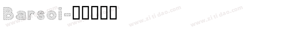 Barsoi字体转换