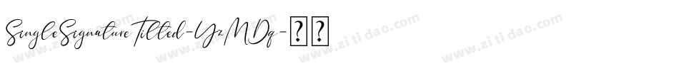SingleSignatureTilted-YzMDq字体转换