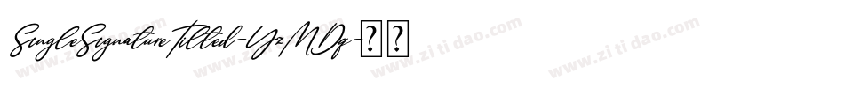 SingleSignatureTilted-YzMDq字体转换
