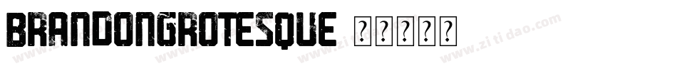 BrandonGROTESQUE字体转换