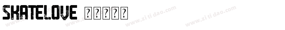 Skatelove字体转换