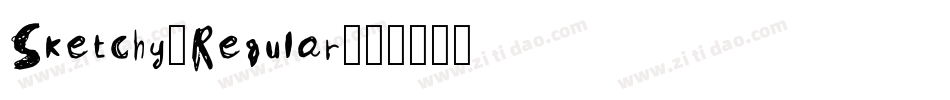 Sketchy-Regular字体转换