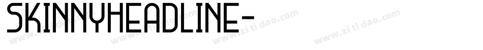 SkinnyHeadline字体转换