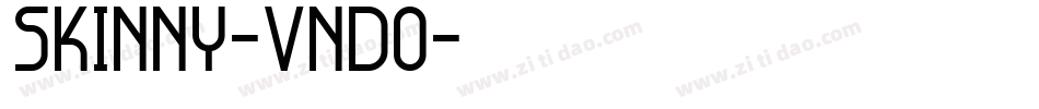 Skinny-VnD0字体转换