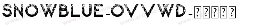 SnowBlue-OVVwd字体转换