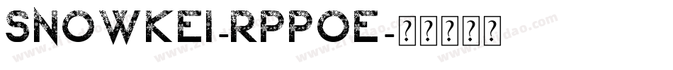 SnowKei-RppOE字体转换