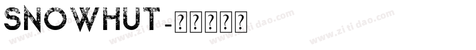 Snowhut字体转换