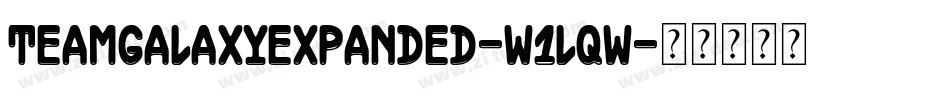 TeamGalaxyExpanded-w1lqw字体转换