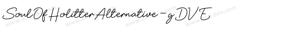 SoulOfHolitterAlternative-gDVE字体转换