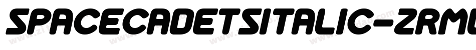 SpaceCadetsItalic-Zrml字体转换 SpaceCadetsItalic-Zrml字体转换