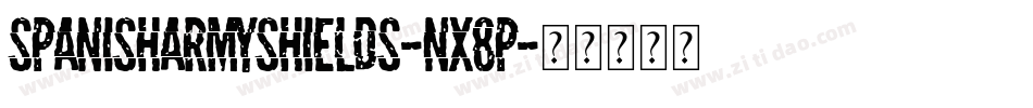 SpanishArmyShields-nX8P字体转换